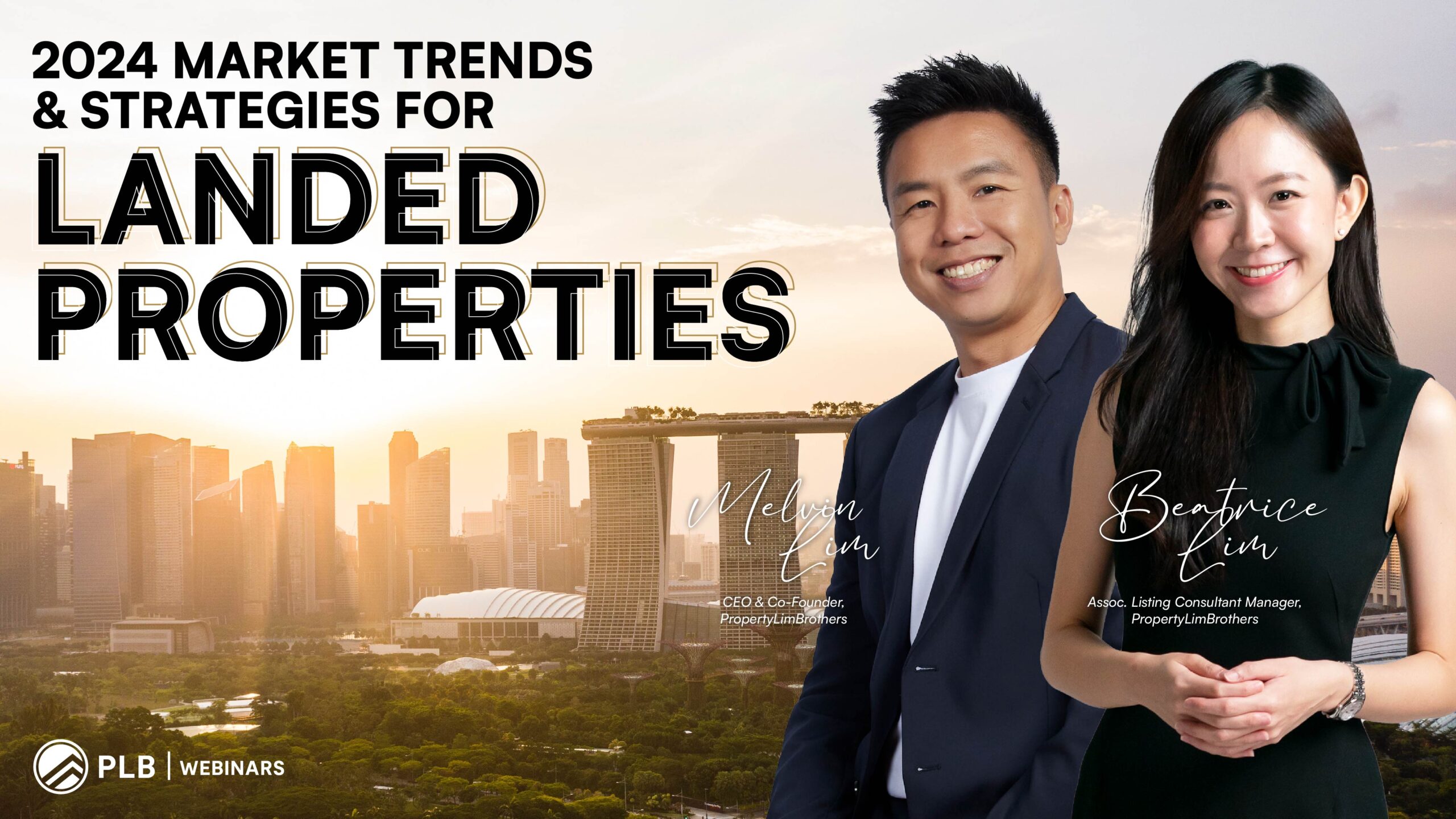 2024 Market Trends & Strategies for Landed Properties